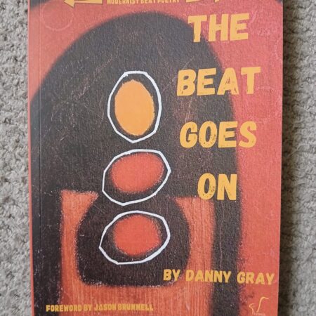 THE BEAT GOES ON BY DANNY GRAY